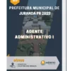 Apostila Agente Administrativo I Prefeitura de Juranda PR 2023