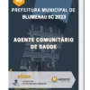 Apostila Agente Comunitário de Saúde Prefeitura de Blumenau SC 2023