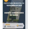Apostila Agente Comunitário de Saúde Prefeitura de Guzolândia SP 2023