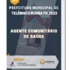 Apostila Agente Comunitário de Saúde Prefeitura de Telêmaco Borba PR 2023