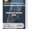 Apostila Agente De Defesa Civil Prefeitura de Vargem Grande Paulista SP 2023