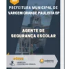Apostila Agente De Segurança Escolar Prefeitura de Vargem Grande Paulista SP 2023
