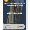 Apostila Agente Escolar Prefeitura de Guaramirim SC 2023