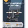 Apostila Agente Sanitário Prefeitura Ibiporã PR 2023