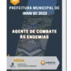 Apostila Agente de Combate às Endemias Prefeitura de Irani SC 2023