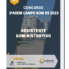 Apostila Assistente Administrativo Concurso IPASEM Campo Bom RS 2023