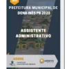 Apostila Assistente Administrativo Prefeitura de Dona Inês PB 2023