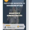 Apostila Assistente Administrativo Prefeitura de Araraquara SP 2023