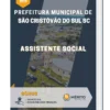 Apostila Assistente Social Prefeitura de São Cristóvão do Sul SC