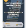 Apostila Atendente De Posto De Saúde Prefeitura de Navegantes SC 2023