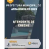 Apostila Atendente de Creche Prefeitura de Anta Gorda RS 2023