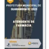 Apostila Atendente de Farmácia Prefeitura de Guaramirim SC 2023