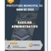 Apostila Auxiliar Administrativo Prefeitura de Irani SC 2023