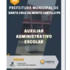 Apostila Auxiliar Administrativo Escolar Prefeitura de Santa Cruz de Monte Castelo PR
