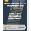 Apostila Auxiliar De Consultório Dentário ESF Prefeitura de Navegantes SC 2023