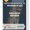 Apostila Auxiliar De Cuidador Prefeitura de Brodowski SP 2023