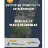 Apostila Auxiliar De Serviços Escolar Prefeitura de Catalão GO 2023
