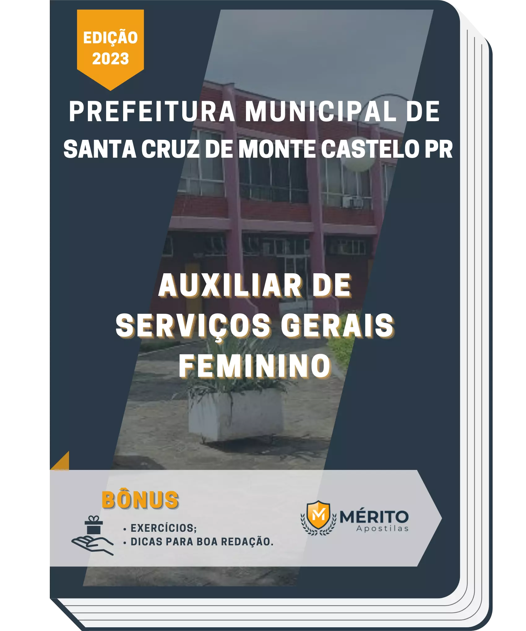 Apostila Auxiliar De Serviços Gerais Feminino Prefeitura de Santa Cruz de Monte Castelo PR