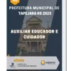 Apostila Auxiliar Educador e Cuidador Prefeitura de Tapejara RS 2023