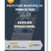 Apostila Auxiliar Operacional Prefeitura de Penha SC 2023