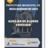 Apostila Auxiliar de Alunos Especiais Prefeitura de Nova Bassano RS 2023