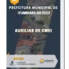 Apostila Auxiliar de CMEI Prefeitura de Itumbiara GO 2023
