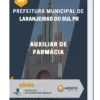 Apostila Auxiliar de Farmácia Prefeitura de Laranjeiras do Sul PR