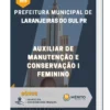 Apostila Auxiliar de Manutenção e Conservação I Feminino Prefeitura de Laranjeiras do Sul PR