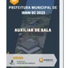 Apostila Auxiliar de Sala Prefeitura de Irani SC 2023