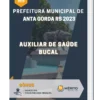 Apostila Auxiliar de Saúde Bucal Prefeitura de Anta Gorda RS 2023