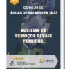 Apostila Auxiliar de Serviços Gerais Feminino Concurso Águas de Sarandi PR 2023