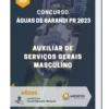 Apostila Auxiliar de Serviços Gerais Masculino Concurso Águas de Sarandi PR 2023