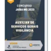 Apostila Auxiliar de Serviços Gerais Vigilância Concurso Jaíba MG 2023