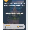 Apostila Auxiliar de Turma Prefeitura de Novo São Joaquim MT 2023