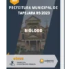 Apostila Biólogo Prefeitura de Tapejara RS 2023