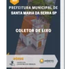 Apostila Coletor de Lixo Prefeitura de Santa Maria da Serra SP