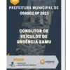 Apostila Condutor de Veículos de Urgência SAMU Prefeitura de Osasco SP 2023