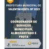 Apostila Coordenador De Serviços Municipais Almoxarifado E Frota Prefeitura de Valentim Gentil SP 2023