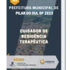 Apostila Cuidador De Residência Terapêutica Prefeitura de Pilar do Sul SP 2023