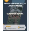 Apostila Cuidador Social Prefeitura de Juranda PR 2023