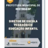 Apostila Diretor De Escola Pedagógico Educação Infantil Prefeitura de Restinga SP 2023