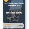 Apostila Educador Social Prefeitura Ibiporã PR 2023