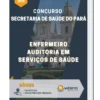 Apostila Enfermeiro Auditoria Em Serviços De Saúde Concurso Secretaria de Saúde do Pará 2023