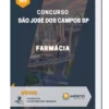 Apostila Farmácia Concurso São José dos Campos SP 2023