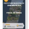 Apostila Fiscal De Obras Prefeitura de Dona Inês PB 2023