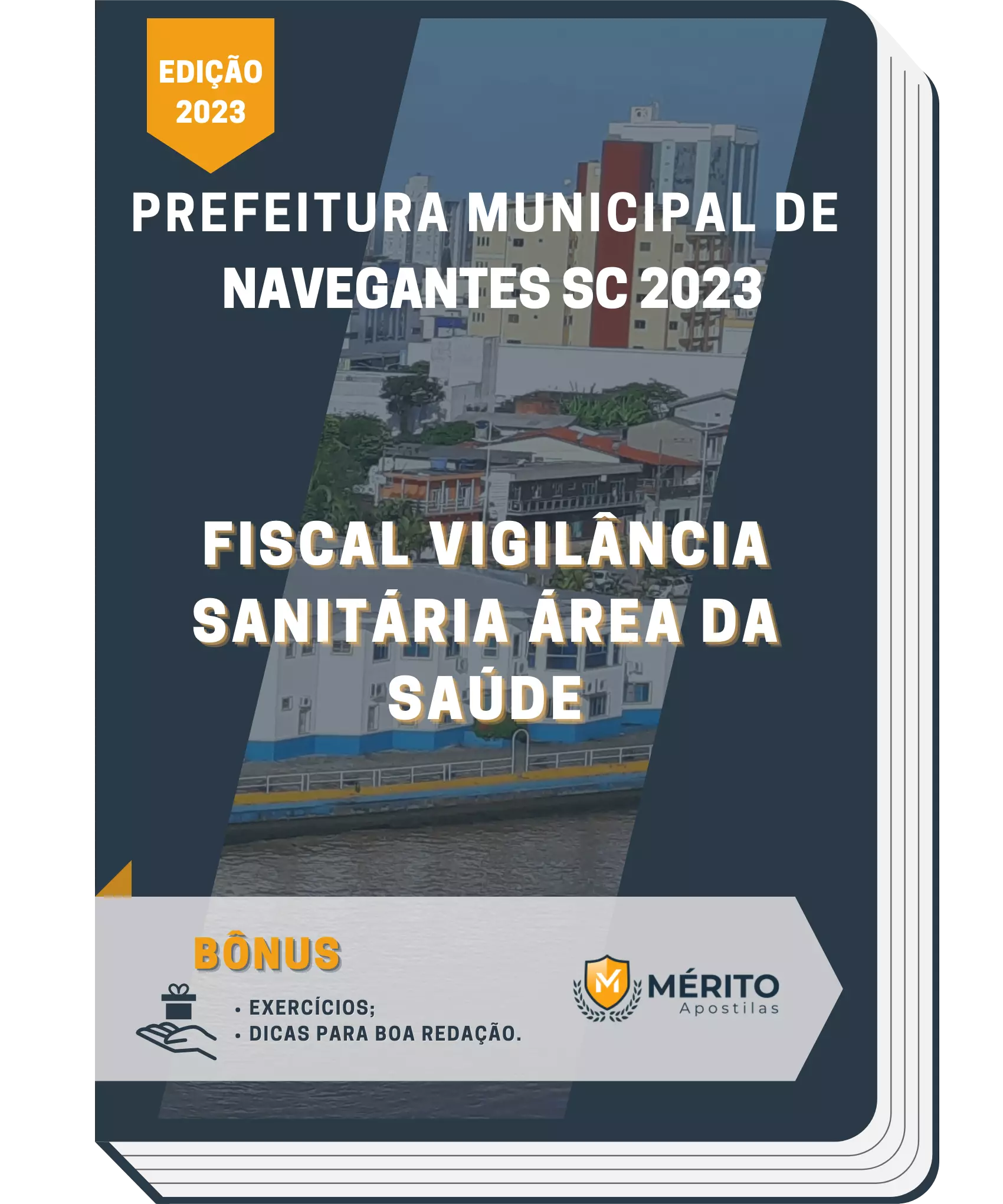 Apostila Fiscal Vigilância Sanitária Área Da Saúde Prefeitura de Navegantes SC 2023