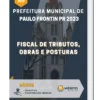 Apostila Fiscal de Tributos Obras e Posturas Prefeitura de Paulo Frontin PR 2023