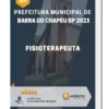Apostila Fisioterapeuta Prefeitura de Barra do Chapéu SP 2023