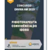 Apostila Fisioterapeuta Convivência do Idoso Concurso Envira AM 2023