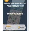 Apostila Fonoaudiólogo Prefeitura de Pilar do Sul SP 2023
